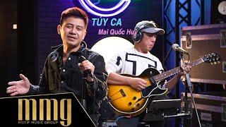 Túy Ca || Mai Quốc Huy || MMG "Jam'n Nights"