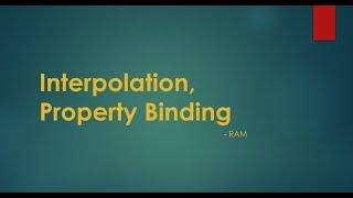 Interpolation and Property Binding in Angular