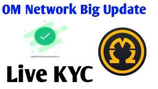 Omega Network Big Update | Om Network Live KYC | Om Listing Update | Kyc Verification | Mining app