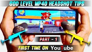 God Level Mp40 Headshot Tips and Tricks | Mp40 Auto Headshot Trick | Free Fire Mp40 Headshot Trick