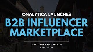 Onalytica Launches New B2B Influencer Marketplace