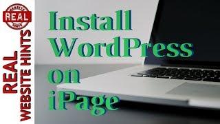 iPage WordPress Tutorial. How to install WordPress on iPage hosting.