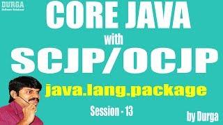 Core Java With OCJP/SCJP: java.lang.package Part-13 || object class || clone()