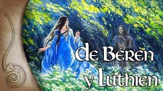 El Silmarillion (Cap. 19): De Beren y Lúthien