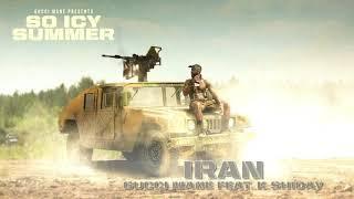 Gucci Mane - Iran (feat. K Shiday) [Official Audio]