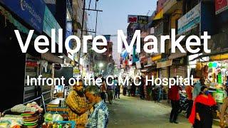 Vlog  Vellore Market ; Infront of the C.M.C Hospital. Vellore, Bharat... #velloremarket #bharat