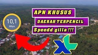 Apn xl 4g tercepat dan stabil terbaru untuk daerah terpencil