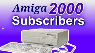 Emulating an Amiga 2000 (2000 Subscriber Special)