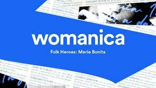 Folk Heroes: Maria Bonita | Womanica