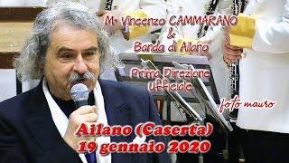 Banda di AILANO & Vincanzo CAMMARANO prima ufficiale Ailano (Caserta) 19 gennaio 2020