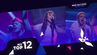  Eesti Laul 2023 | Grand Final | My Top 12 | Comments & Predictions (Eurovision 2023)