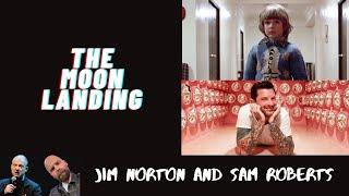 Jim and Sam Show - Debating The Moon Landing