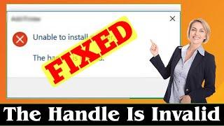 [SOLVED] The Handle is Invalid Error Code Problem Issue