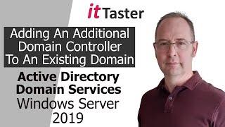 Adding An Additional Domain Controller To An Existing Domain | Windows Server 2019