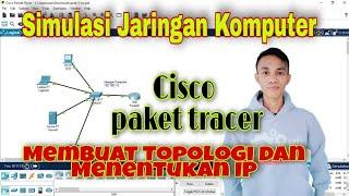 Simulasi Jaringan Cisco Packet Tracer : Membuat Topologi dan Menentukan IP | Cisco Packet Tracer