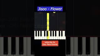 JISOO - ‘꽃(FLOWER)’ | Easy Piano Tutorial #shorts #jisoo #learning