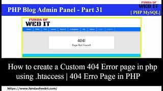 PHP Blog Admin Panel 31: How to create a Custom 404 Error page in php using .htaccess | 404 Page PHP