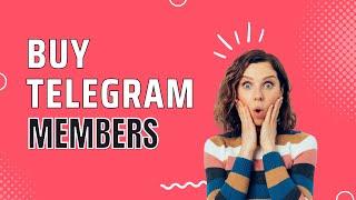 6 Best Sites to Buy Telegram Members