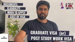 Graduate Visa UK | Post study work visa | How to apply | Eligibility | Documents required