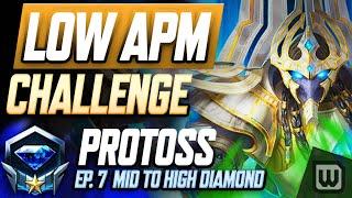 StarCraft 2 Low APM Challenge 2022! Protoss Rank Up Guide - Dia 2 to 1 (Ep. 7)