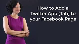 How to Add a Twitter Tab to Your Facebook Business Page