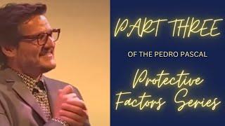 PART 3 of the Pedro Pascal Protective Factors Series - HIS HANDS!