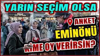 YARIN SEÇİM OLSA KİME OY VERİRSİN? | ANKET | SOKAK RÖPORTAJLARI