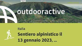 Sentiero alpinistico il 13 gennaio 2023, 15:23