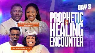 PROPHETIC AND HEALING ENCOUNTER II DAY 3 II THE WINLOS