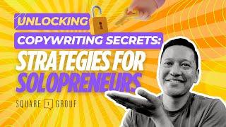 Unlocking Copywriting Secrets: Strategies for Solopreneurs