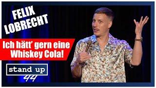 Ich hätt‘ gern eine Whiskey Cola | Felix Lobrecht | Stand Up 44