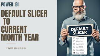 How to Set Default Slicer selection to Current Year / Month in Power BI