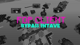 FPD CLIENT BYPASS INTAVE  | M1N3BL4Z3 & D3XL4ND