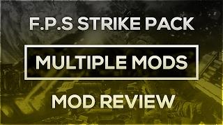 F.P.S Strike Pack How To Use MULTIPLE MODS At One Time!