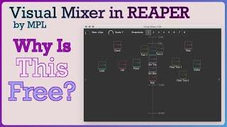 MPL_Visual Mixer Tutorial | Free REAPER Custom Script