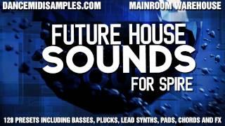 Future House Sounds For Reveal Sound Spire