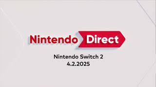 Nintendo Direct Intro (4.2.2025 - Nintendo Switch 2)