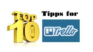 Top 10 Tipps, Tricks & Hacks für Trello (Hilfe in Deutsch / German)