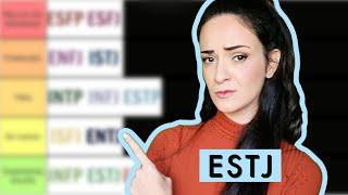 ESTJ tier-ranking the 16 personalities