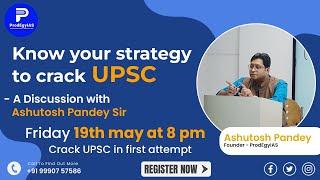 Start your preparation of UPSC civil services exam with ProdEgyIAS