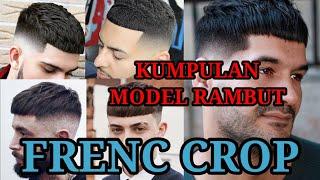 Model rambut pria 2022 || Kumpulan model rambut Frenc Crop