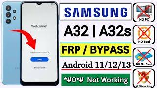 Samsung A32/A32s FRP Bypass Android 11/12 | Without PC | (SM-A325F/DS) Google Account Lock/Unlock