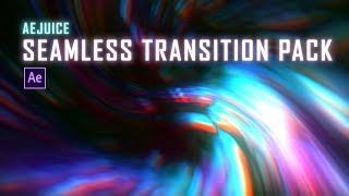 AEJuice Seamless Transition Pack for After Effects