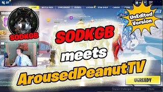 SODKGB meets ArousedPeanutTV