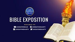 WATCH: Ang Dating Daan Bible Exposition - September 1, 2021, 7PM (PH Time)