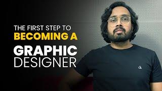 First Step to Becoming A Graphic Designer - Hindi Tutorial