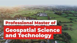 Professional Master of Geospatial Science and Technology