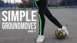 SIMPLE GROUNDMOVES | Groundmoves Combo 11