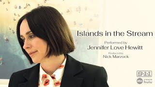 Jennifer Love Hewitt - Islands in the Stream from 911 on ABC