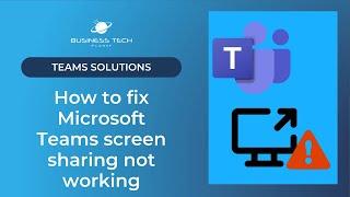 ️ How to fix Microsoft Teams screen sharing not working ️